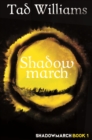 Shadowmarch : Shadowmarch Book 1 - eBook