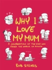 Why I Love My Mum : The perfect Mother's Day gift - Book
