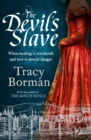 The Devil's Slave : the stunning sequel to The King's Witch - eBook