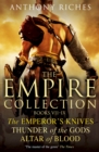 The Empire Collection Volume III : The Emperor's Knives, Thunder of the Gods, Altar of Blood - eBook