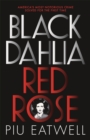 Black Dahlia, Red Rose : A 'Times Book of the Year' - Book