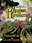 The Adventures of Alexander von Humboldt - eBook