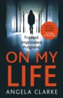 On My Life : the gripping fast-paced thriller with a killer twist - eBook