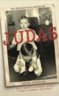 Judas : How a Sister's Testimony Brought Down a Criminal Mastermind - Book