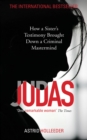 Judas : How a Sister's Testimony Brought Down a Criminal Mastermind - eBook