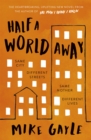 Half a World Away : The heart-warming, heart-breaking Richard and Judy Book Club selection - eBook