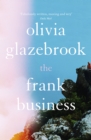 The Frank Business : The smart and witty new novel of love and other battlefields - eBook