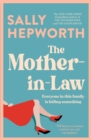The Mother-in-Law : everyone in this family is hiding something - eBook