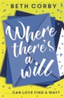 Where There's a Will : Can love find a way? THE fun, uplifting and romantic read for 2020 - Book
