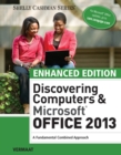 Enhanced Discovering Computers & Microsoft Office 2013 - eBook