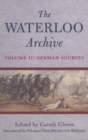 The Waterloo Archive Volume II: German Sources - eBook
