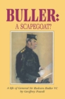 Buller: A Scapegoat? : A Life of General Sir Redvers Buller VC - eBook