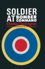 Soldier at Bomber Command - eBook