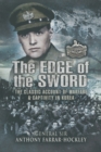 The Edge of the Sword : The Classic Account of Warfare & Captivity in Korea - eBook