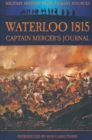 Waterloo 1815: Captain Mercers Journal - eBook