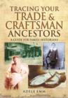 Tracing Your Trade and Craftsmen Ancestors - Book