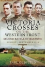 Victoria Crosses on the Western Front   Second Battle of Bapaume : August   September 1918 - Book