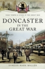 Doncaster in the Great War - eBook