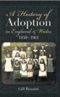 A History of Adoption in England and Wales 1850- 1961 - eBook
