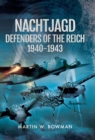 Nachtjagd : Defenders of the Reich, 1940-1943 - eBook