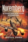 Nuremberg : The Blackest Night in RAF History, 30/31 March 1944 - eBook