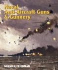 Naval Anti-Aircraft Guns & Gunnery - eBook