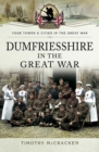 Dumfriesshire in the Great War - eBook