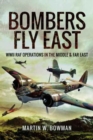 Bombers Fly East - Book