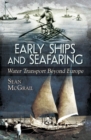 Early Ships and Seafaring: Water Transport Beyond Europe - eBook