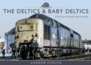 The Deltics & Baby Deltics : A Tale of Success and Failure - eBook