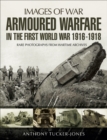 Armoured Warfare in the First World War 1916-18 - eBook