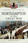 Northampton in the Great War - eBook