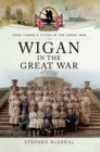 Wigan in the Great War - eBook