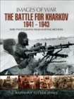 The Battle for Kharkov, 1941-1943 - eBook
