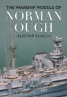 Life and Ship Models of Norman Ough - Book