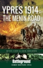 Ypres 1914 : The Menin Road - eBook