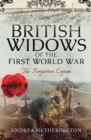 British Widows of the First World War : The Forgotten Legion - eBook