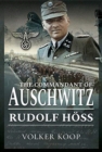 The Commandant of Auschwitz : Rudolf Hoss - Book