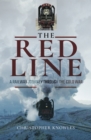 The Red Line : A Railway Journey Through The Cold War - eBook