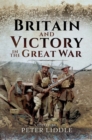 Britain and Victory in the Great War - eBook