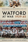 Watford at War 1939-45 - eBook