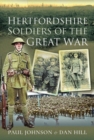 Hertfordshire Soldiers of The Great War - Book