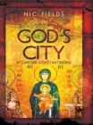 God's City : Byzantine Constantinople - eBook