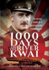 1,000 Days on the River Kwai : The Secret Diary of a British Camp Commandant - Book