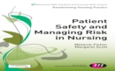 Patient Safety and Managing Risk in Nursing - eBook