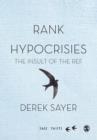 Rank Hypocrisies : The Insult of the REF - Book
