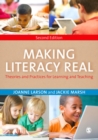 Making Literacy Real : Theories and Practices for Learning and Teaching - eBook