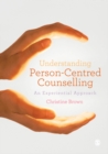 Understanding Person-Centred Counselling : A Personal Journey - eBook