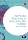 Promoting Recovery in Mental Health Nursing - Book