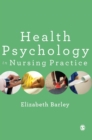 Health Psychology in Nursing Practice - Book